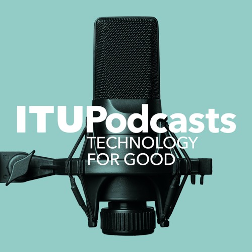 A professional microphone and a title: ITU podcasts - Technology for good
